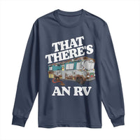 Funny Christmas Movie Long Sleeve Shirt That There's An RV Led Lights Camping Motorhome