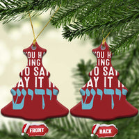 Funny Hanukkah Christmas Ornament If You Have Nothing Nice To Say It In Yiddish Jewish Holiday - Wonder Print Shop
