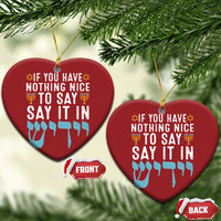 Funny Hanukkah Christmas Ornament If You Have Nothing Nice To Say It In Yiddish Jewish Holiday - Wonder Print Shop