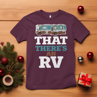 Funny Christmas Movie T Shirt That There's An RV Camping Car Motorhome - Wonder Print Shop