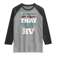 Funny Christmas Movie Raglan Shirt That There's An RV Camping Car Motorhome - Wonder Print Shop