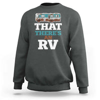 Funny Christmas Movie Sweatshirt That There's An RV Camping Car Motorhome - Wonder Print Shop