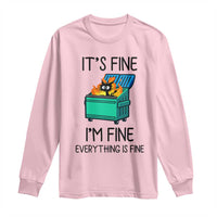 Funny It's Fine I'm Everything Is Fine Long Sleeve Shirt Black Cat Lil Dumpster Fire