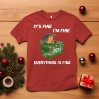 Funny It's Fine I'm Everything Is Fine 2024 Christmas T Shirt Lil Dumpster Fire - Wonder Print Shop