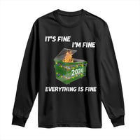 Funny It's Fine I'm Everything Is Fine 2024 Long Sleeve Shirt Lil Dumpster Fire