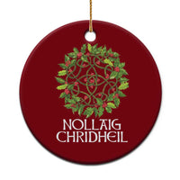Scottish Merry Christmas Ceramic Ornament Nollaig Chridhel Celtic Xmas Mistletoe - Wonder Print Shop