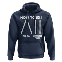 Funny Skiing Instructor Hoodie How To Ski Food Lover Winter Sport - Wonder Print Shop