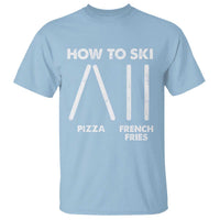 Funny Skiing Instructor T Shirt How To Ski Food Lover Winter Sport - Wonder Print Shop
