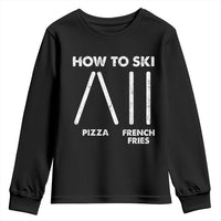 Funny Skiing Instructor Youth Sweatshirt How To Ski Food Lover Winter Sport - Wonder Print Shop