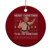 Merry Christmas To All You Sumbitches Ceramic Ornament Funny Smokey Xmas Movie The Bandit - Wonder Print Shop