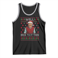 Funny Chit Christmas Tank Top Well Back To It Then Do It Lady - Wonder Print Shop