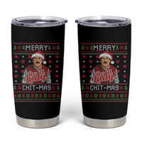 Funny Chit Christmas Tumbler Cup Merry Chit Mas Do It Lady Ugly Xmas - Wonder Print Shop