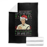 True Crime Christmas Keith Throw Blanket Funny It Was A Holiday Just Like Any Other Or Was It - Wonder Print Shop