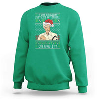 True Crime Christmas Keith Sweatshirt Funny It Was A Holiday Just Like Any Other Or Was It - Wonder Print Shop