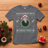 Did Somebody Say Christmas T Shirt Funny 90s Movie Lloyd Xmas - Wonder Print Shop