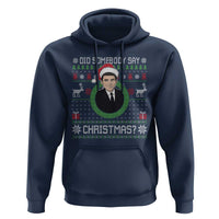 Did Somebody Say Christmas Hoodie Funny 90s Movie Lloyd Xmas - Wonder Print Shop