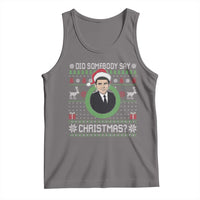 Did Somebody Say Christmas Tank Top Funny 90s Movie Lloyd Xmas - Wonder Print Shop