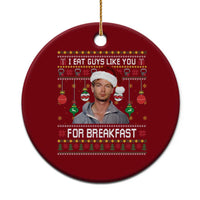Funny Christmas Jeffrey Dahmer Ceramic Ornament I Eat Guys Like You For Breakfast Serial Killer - Wonder Print Shop