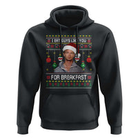 Funny Christmas Jeffrey Dahmer Hoodie I Eat Guys Like You For Breakfast Serial Killer - Wonder Print Shop