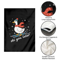 Funny Skiing Goose Garden Flag Ski You Later Winter Vacation Sport - Wonder Print Shop