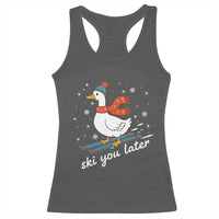 Funny Skiing Goose Racerback Tank Top Ski You Later Winter Vacation Sport - Wonder Print Shop
