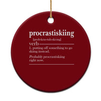 Funny Procrastiskiing Definition Skiing Snow Ski Sports Lover Ceramic Ornament - Wonder Print Shop