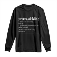 Funny Procrastiskiing Definition Skiing Snow Ski Sports Lover Long Sleeve Shirt - Wonder Print Shop