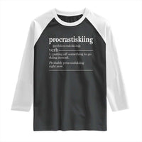 Funny Procrastiskiing Definition Skiing Snow Ski Sports Lover Raglan Shirt - Wonder Print Shop