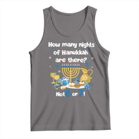 Funny 67 Hanukkah Tank Top How Many Nights Of Hanukkah Are There Not 6 or 7 - Wonder Print Shop