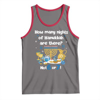 Funny 67 Hanukkah Tank Top How Many Nights Of Hanukkah Are There Not 6 or 7 - Wonder Print Shop