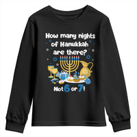 Funny 67 Hanukkah Youth Sweatshirt How Many Nights Of Hanukkah Are There Not 6 or 7 - Wonder Print Shop