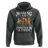 Making A List Chicken It Twice Hoodie Funny Christmas Chicken - Wonder Print Shop