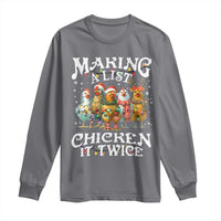Making A List Chicken It Twice Long Sleeve Shirt Funny Christmas Chicken - Wonder Print Shop