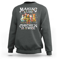 Making A List Chicken It Twice Sweatshirt Funny Christmas Chicken - Wonder Print Shop