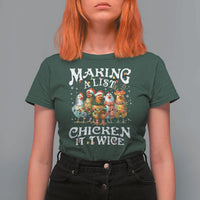 Making A List Chicken It Twice T Shirt For Women Funny Christmas Chicken - Wonder Print Shop