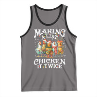 Making A List Chicken It Twice Tank Top Funny Christmas Chicken - Wonder Print Shop