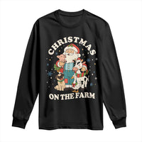 Funny Xmas On The Farm Long Sleeve Shirt Christmas Farmer Santa Claus Livestock - Wonder Print Shop