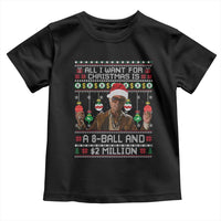 Funny Christmas Billy Meme Toddler T Shirt All I Want For Christmas Is A 8 Ball And 2 Million Dollars - Wonder Print Shop