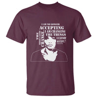 Angela Davis Quotes T Shirt I Am No Longer Accepting The Things I Cannot Change Black History Month