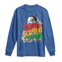 Dr Martin Luther King Jr Long Sleeve Shirt Celebrating The Movement Moment The Man