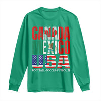 Soccer Lover Long Sleeve Shirt Canada Mexico USA Pride Football Futbol 2026
