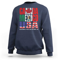 Soccer Lover Sweatshirt Canada Mexico USA Pride Football Futbol 2026