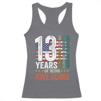 Funny 13th Birthday Racerback Tank Top 13 Years 156 Months Of Being Awesome American Flag - Wonder Print Shop