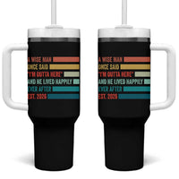 Funny Retired 2026 Tumbler With Handle A Wise Man Once Said I Am Outta Here Retirement Gifts - Wonder Print Shop