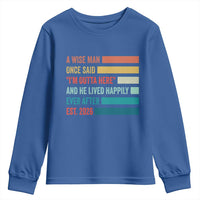 Funny Retired 2026 Youth Sweatshirt A Wise Man Once Said I Am Outta Here Retirement Gifts - Wonder Print Shop