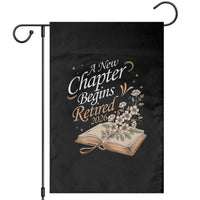 A New Chapter Begins Retired 2026 Garden Flag Retired Teacher Floral Book - Wonder Print Shop