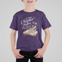 A New Chapter Begins Retired 2026 T Shirt For Kid Retired Teacher Floral Book - Wonder Print Shop