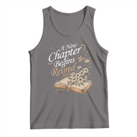 A New Chapter Begins Retired 2026 Tank Top Retired Teacher Floral Book - Wonder Print Shop