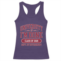 University Of I'm Done Class Of 2026 Racerback Tank Top Retired Teacher Retirement 2026 - Wonder Print Shop