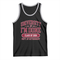 University Of I'm Done Class Of 2026 Tank Top Retired Teacher Retirement 2026 - Wonder Print Shop